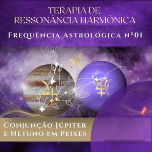 Imagem de Terapia de Ressonância Vibracional - Frequência Astrológica I criado por Templo Harmonia - Maga Prisca na hotmart