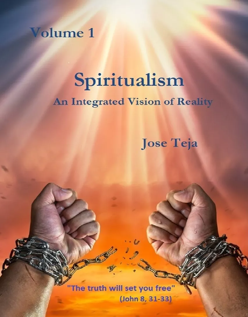 Tomo 1 El Espiritualismo Una visión Integrada De La Realidad