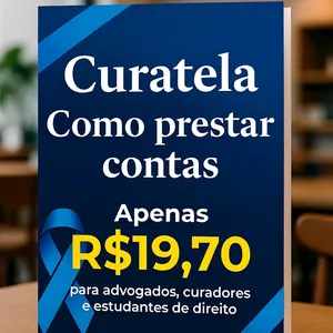 Imagem de capa para o Ebook CURATELA - COMO FAZER UMA PRESTAÇÃO DE CONTAS IMPECÁVEL 
