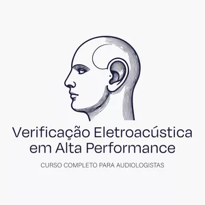 Imagem de capa para o Curso online Verificação Eletroacústica em Alta Performance: Curso Completo para&nbsp;Audiologistas