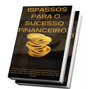 Imagem de capa para o Ebook 15passos para o sucesso financeiro e desbloqueio mental 