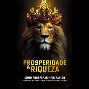 Imagem de capa para o Ebook PROSPERIDADE & RIQUEZA