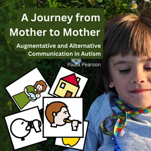 Cover image for Ebook Autism and AAC- A Journey from Mother to Mother - Paula Pearson 