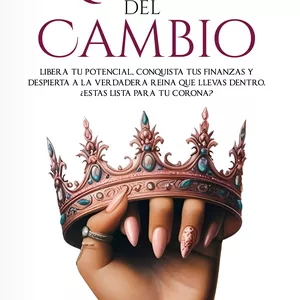 Imagen de portada para Ebook Reina del Cambio, Cómo ser tu mejor versión a través del desarrollo personal
