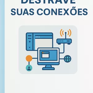 Imagem de capa para o Ebook Destrave suas Conexões