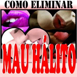 Imagem de capa para o Curso online COMO ELIMINAR MAU HÁLITO