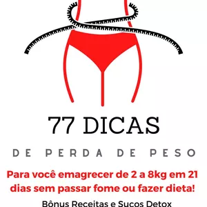 Imagem do curso 77 Dicas para você eliminar de 2 a 8kg em 21 dias sem fazer dieta ou passar fome / Bônus Receitas Saudáveis e Sucos Detox