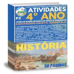 Imagem de capa para o Ebook ATIVIDADES - 4º ANO - HISTÓRIA - PARTE 2. PDF - 50 PÁGINAS. Descubra a História do Brasil: Aventuras dos Navegadores Portugueses e Encontro com os Povos Indígenas! 