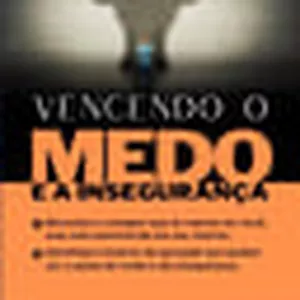 Imagem de capa para o Ebook Vencendo o Medo