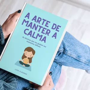 Imagem de capa para o Ebook A Arte de Manter a Calma