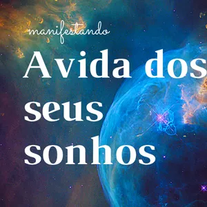 Imagem do curso manifestando a vida dos seus sonhos