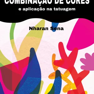 Imagem de capa para o Ebook Combinação de cores e aplicação na tatuagem 