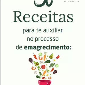 Imagem de capa para o Ebook 30 Receitas para te auxiliar no processo de emagrecimento. 