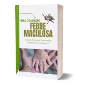 Imagem de capa para o Ebook Guia Completo Sobre Febre Maculosa