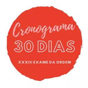 Imagem de capa para o Curso online Cronograma 30 dias OAB - XXXIII Exame da Ordem