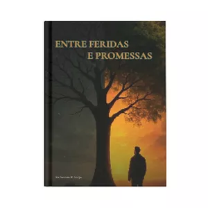 Imagem de capa para o Ebook Entre Feridas e Promessas 