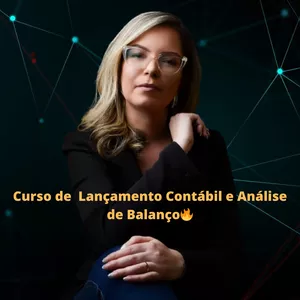 Imagem de capa para o Curso online Lançamento Contábil &amp; Análise de Balanço