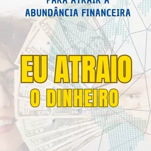 Imagem de capa para o Ebook Eu Atraio o Dinheiro