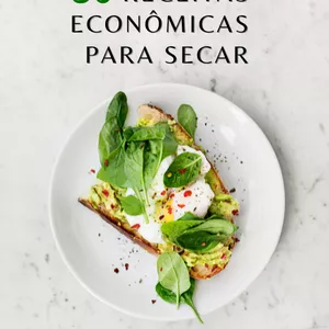 Imagem de capa para o Ebook 50 Receitas Econômicas para secar
