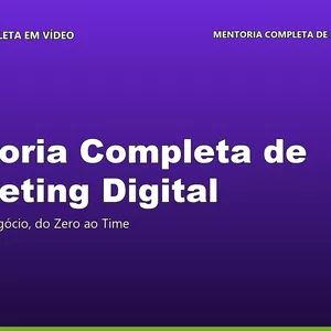 Imagem do curso Mentoria Completa de Marketing Digital — Do Zero à Agência, em 100 Aulas