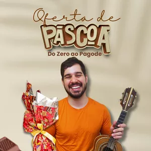 Imagem de capa para o Curso online OFERTA DE PÁSCOA - DO ZERO AO PAGODE + BÔNUS