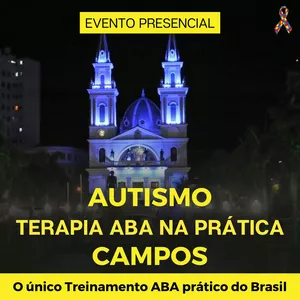 Imagem de capa para o Evento presencial CAMPOS - Autismo - Terapia ABA na prática