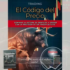 Imagen de portada para Ebook El Código del Precio:La Guía Definitiva para Dominar la Lectura de Gráficos y Operar con la Precisión de un Trader de Élite.
