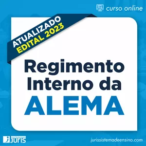 Regimento Interno da ALEMA por Júris Sistema de Ensino