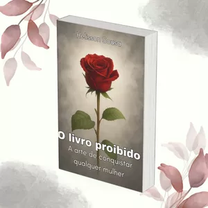 Imagem de capa para o Ebook O livro proibido: A arte de conquistar qualquer mulher