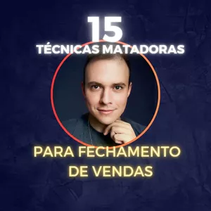 Imagem de capa para o Curso online 15 Técnicas matadoras de fechamento de vendas