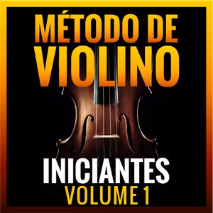 Imagem de capa para o Ebook MÉTODO DE VIOLINO - INICIANTES | EBOOK
