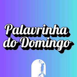 Imagem de capa para o Curso online Palavrinha do Domingo