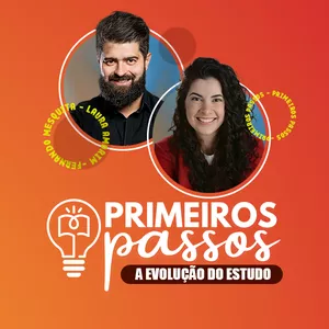 Imagem de capa para o Curso online Programa Primeiros Passos 2.0 com Fernando Mesquita e Laura Amorim