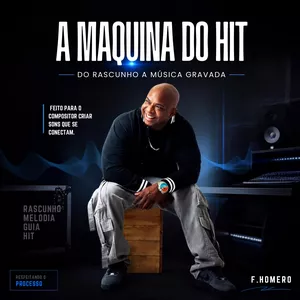 Imagem do curso A MÁQUINA DO HIT - DO RASCUNHO A MÚSICA GRAVADA