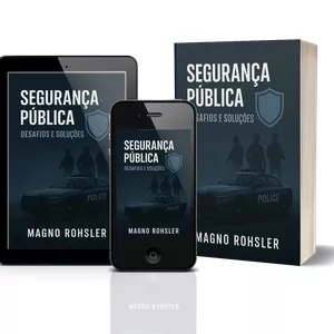 Imagem de capa para o Ebook E-book Segurança Pública - Desafios e Soluções