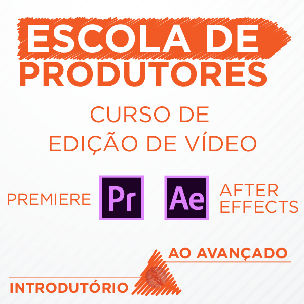 Curso CURSO DE EDIÇÃO DE VÍDEO - Adobe Premiere e After Effects