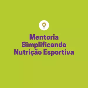 Imagem de capa para o Curso online Mentoria Simplificando Nutrição Esportiva