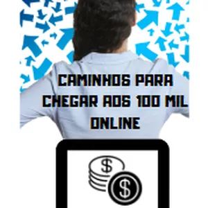 Imagem de capa para o Ebook Caminhos para Chegar aos Cem Mil Online