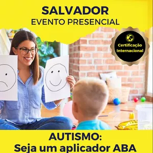 Imagem de capa para o Evento presencial Salvador - 14 de Set/24 - AUTISMO - Terapia ABA na prática