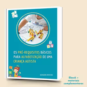 Imagem de capa para o Curso online Os Pré-Requisitos Básicos para Alfabetização de uma Criança Autista