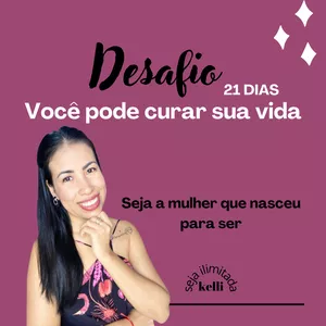 Imagem de capa para o Curso online DESAFIO 21 DIAS - Você pode curar sua vida