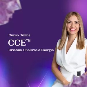 Imagem de capa para o Curso online CCE™- Cristais, Chakras, Energia