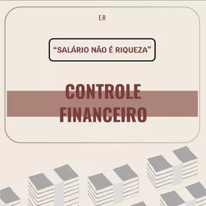 Imagem de capa para o Ebook "Salário Não é Riqueza" Controle Financeiro
