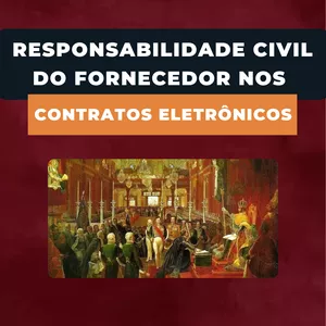 Imagem de capa para o Ebook Responsabilidade Civil do Fornecedor nos Contratos Eletrônicos