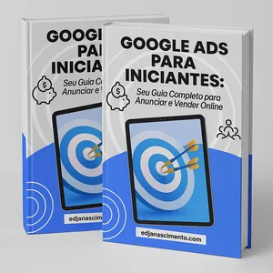 Imagem de capa para o Ebook Google Ads para Iniciantes: Seu Guia Completo para Anunciar e Vender Online!