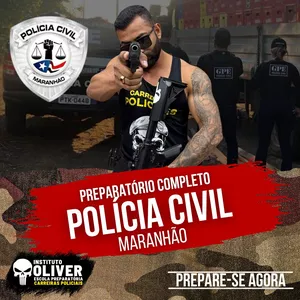 Imagem de 👮‍♂️Preparatório Completo POLÍCIA CIVIL do Maranhão 👮‍♂️ PCMA - Instituto Óliver criado por Instituto Óliver Escola Preparatória Carreiras Policiais na hotmart