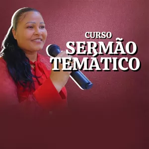 Imagem de capa para o Curso online CURSO SERMÃO TEMÁTICO