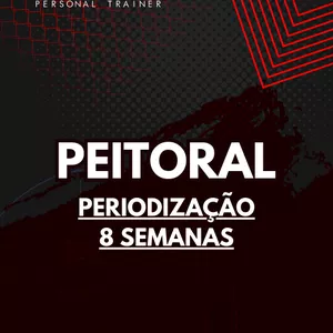 Imagem de capa para o Ebook PEITORAL - PERIODIZAÇÃO 8 SEMANAS