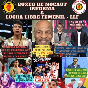 Imagen de portada para Ebook Boxeo De Nocaut Informa &amp; Lucha Libre Femenil - LLF. By BDNI. - MARZO 2024 