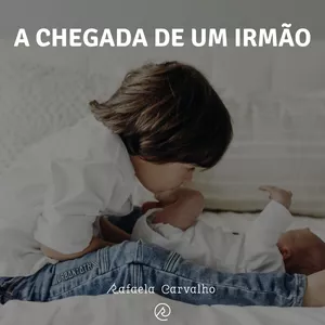 Imagem de capa para o Curso online A chegada de um irmão